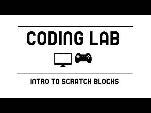 Coding Lab 1: Intro to Scratch blocks