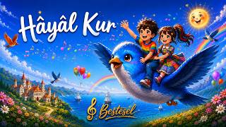 🎶🎈 Hâyâl Kur 🎈🎶 | Resmî Video Klip | Bestesel