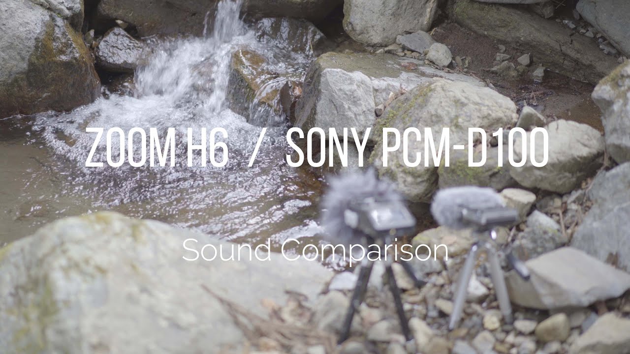 ZOOM H6 /  SONY PCM-D100 : Sound Comparison (The sound of a small waterfall)