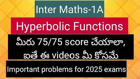 Inter Maths-1A - Hyperbolic  functions  - Important problems for final exams 2025