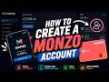 How To Create A Monzo Account (In Just 1 Minute)