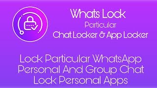 Whats Lock | All in one app for Whatsapp and security purpose in hindi/urdu screenshot 5