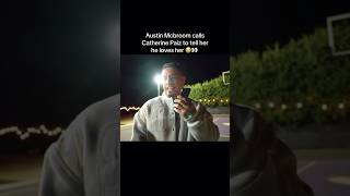 Austin Mcbroom loses bet has to call catherine and say i love you