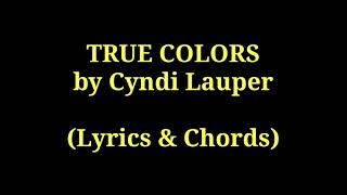 Video thumbnail of "TRUE COLORS - Cyndi Lauper"