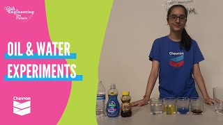 Chevron presents: Oil & Water Experiments