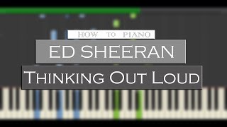 Ed Sheeran | Thinking Out Loud (Hard) Piano tutorial by How To Piano