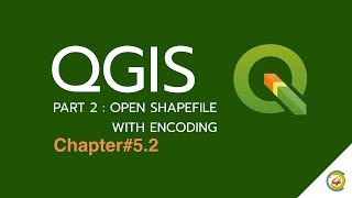 QGIS Tutorial: Open Shapefile With Encoding [EN] Update