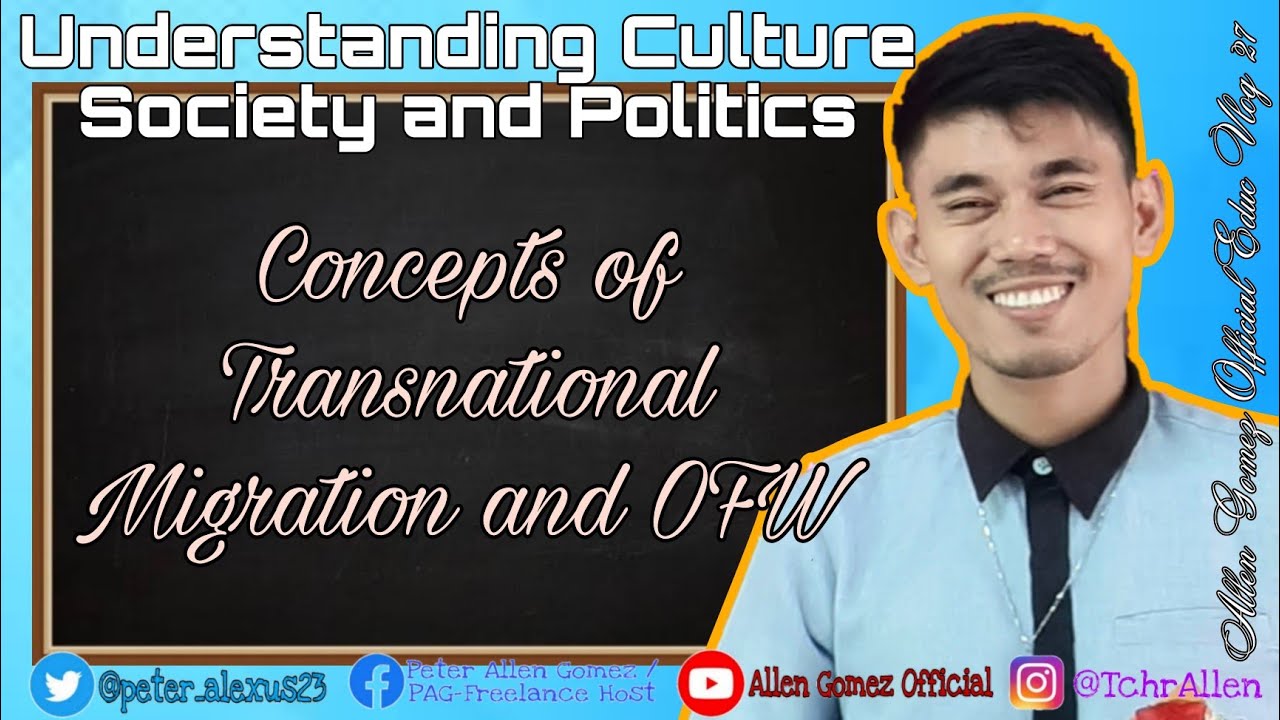 Transnational Migration and OFW | AG Official Educ Vlog #27