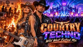 COUNTRY TECHNO 🤠 | 1 Hour+ Wild West Festival & Cowboy Rave Mix