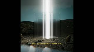 BONDI, Jacob Drescher - Turning Blind