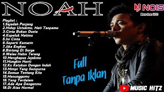 Lagu Lagu Noah Terbaru 2022 Full Tanpa Iklan [Sajadah panjang, Ini cinta, Bintang Di Surga]