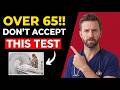 5 Medical Tests After 65 That Do More Harm Than Good — Doctor Explains