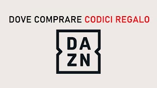 DOVE COMPRARE CODICI REGALO DAZN - YouTube