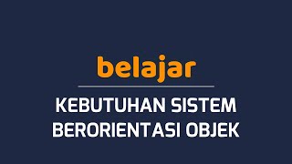Pemodelan Perangkat Lunak Kelas 11 SMK: Kebutuhan Sistem Berorientasi Objek