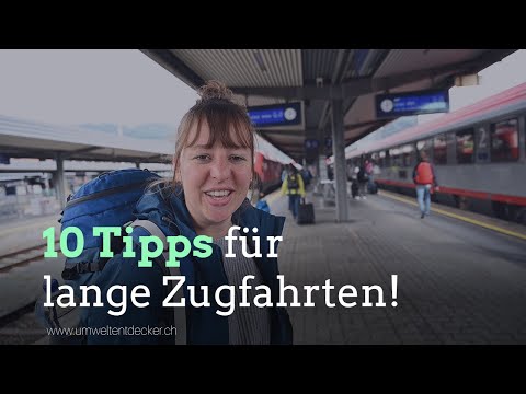 Video: So überstehen Sie Eine Lange Zugfahrt