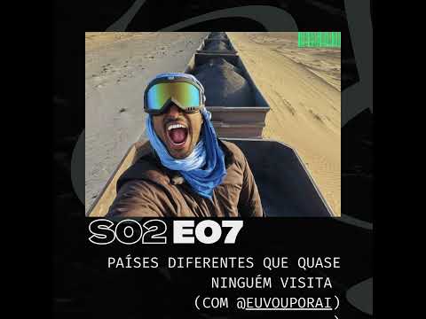 Países Diferentes que Quase Ninguém Visita com André (@euvouporai) - Temporada 2 Episódio 7 thumbnail
