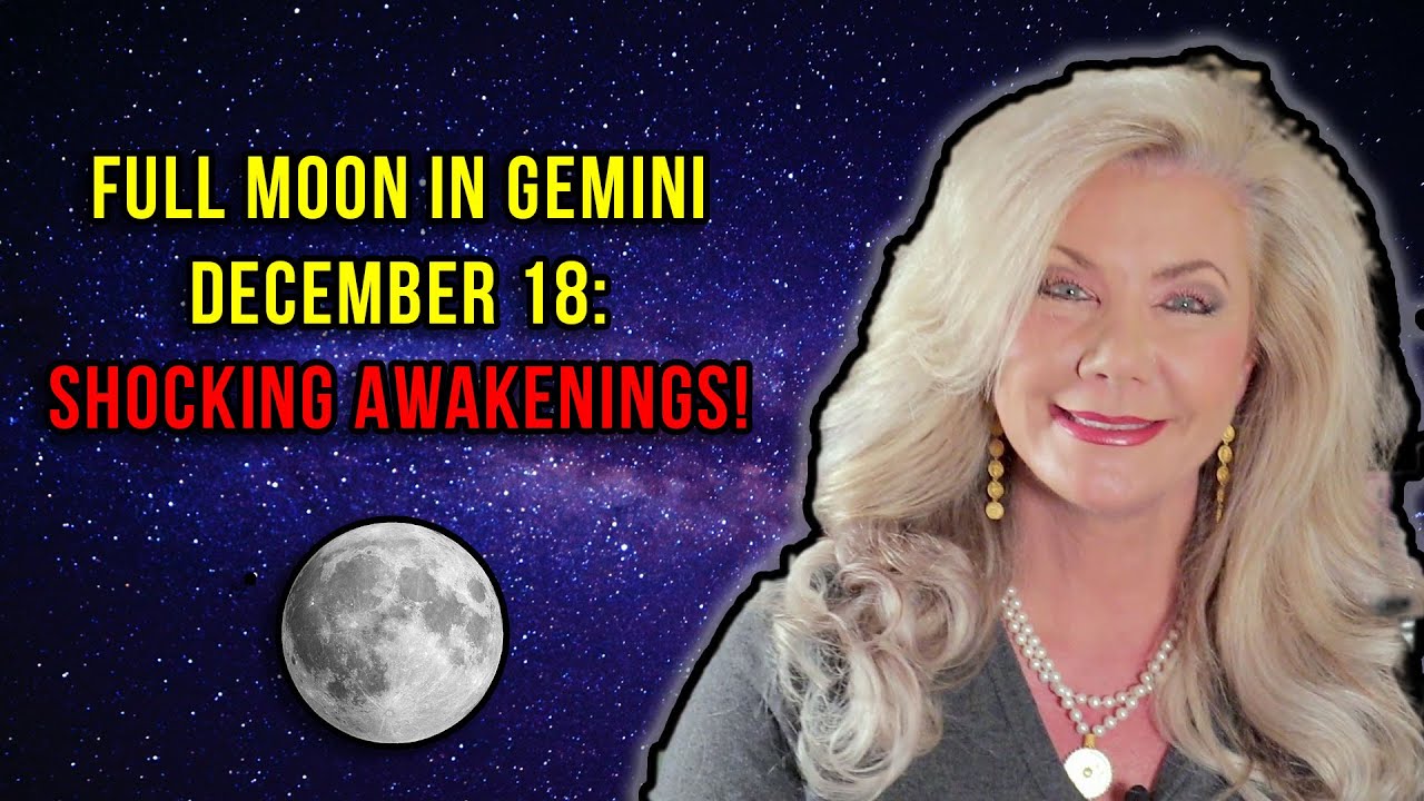 Full Moon in Gemini December 18: Shocking Awakenings! - YouTube