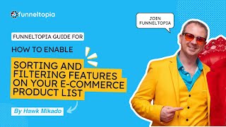 How to Enable Sorting and Filtering Features on Your E-Commerce Product List | Funneltopia Guide