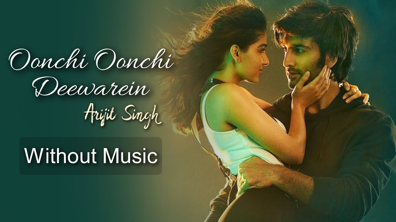 Oonchi Oonchi Deewarein - Arijit Singh| Yaariyan 2| Without Music (only vocal).