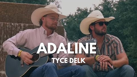 Adaline - Tyce Delk