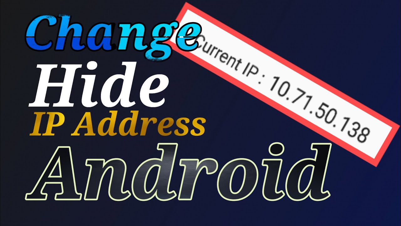 How To Change/Hide IP Address In Android In One Click 2022 || Hide IP ...