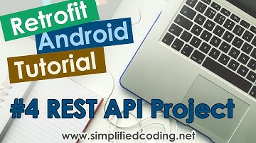 #4 Retrofit Android Tutorial - REST API Project using SLIM