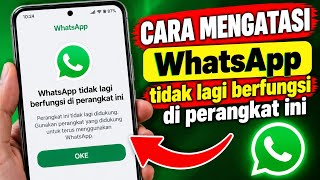 Cara Mengatasi Masalah WhatsApp Tidak Lagi Berfungsi di Perangkat Ini (2026)