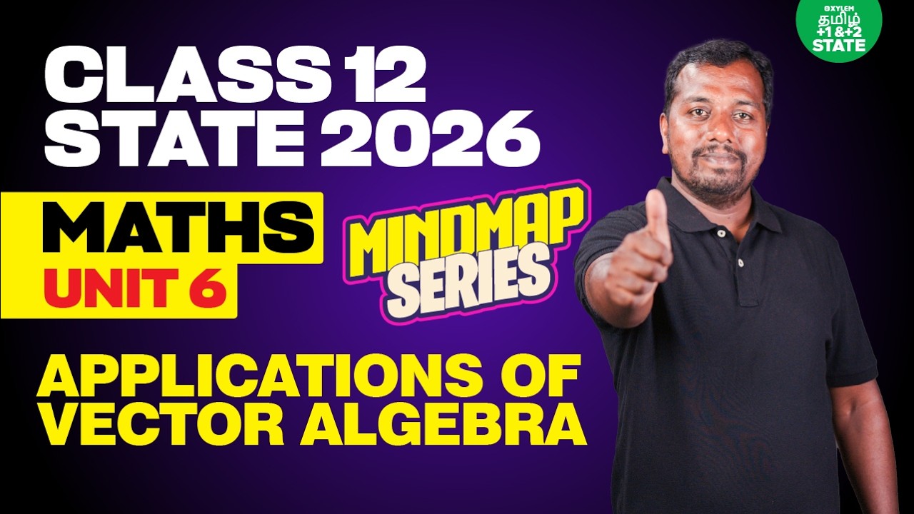 🧠Mindmap Series🔥Applications of Vector Algebra |Chapter 6 | Class12 Maths |Xylem State 11 & 12 Tamil