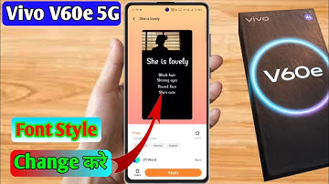 how to change font style in vivo v60e, vivo v60e font style change, vivo v60e how to change font