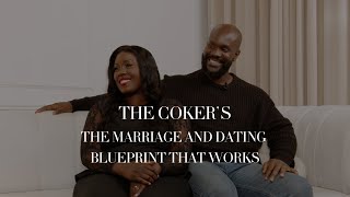 THE COKER'S | The marriage & dating blueprint that works