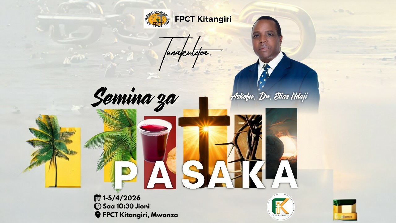🔴🆕LIVE - SEMINA ZA PASAKA | DR. ELIAS NDAJI | FPCT KITANGIRI LIVE ...
