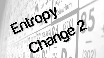 Entropy change 2