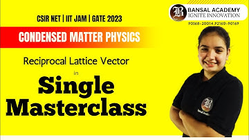 Reciprocal Lattice Vector for HCP and Graphene Part-16 | CMP | CSIR NET 2023-2024 | master cadre