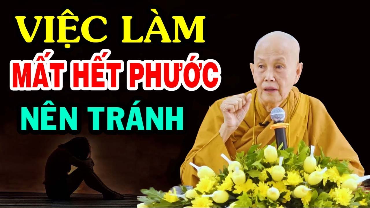 Phật Dạy Việc Làm mất hết Phước báu  Nên Tránh Để GIỮ PHƯỚC - Sư cô Tâm Tâm