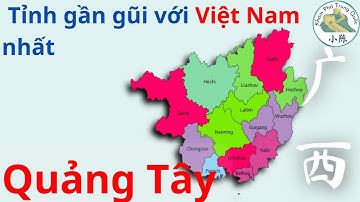Tìm Hiểu Toàn Bộ Địa Cấp Thị Của Khu Tự Trị Dân Tộc Choang Quảng Tây - 广西