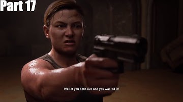 Finding Abby - The Last of Us 2 Walkthrough Gameplay Part 17