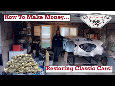 How To Make Money Restoring Classic Cars
