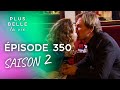 PBLV - Saison 2, Épisode 350 | François et Alice s