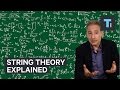 String Theory Explained