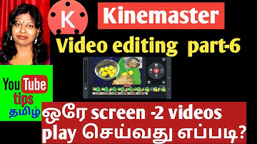 Video editing part 6 by kinemaster app in tamil / video editing using mobile phone tamil /