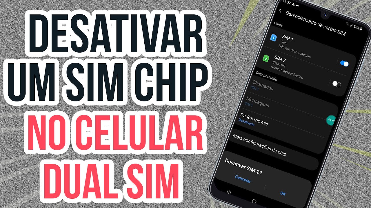 COMO DESATIVAR UM SIM CHIP NO CELULAR DUAL SIM - YouTube