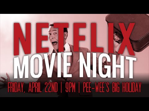 netflix-movie-night:-pee-wee's-big-holiday
