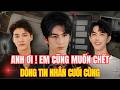 Dòng Tin Nhắn Cuối Của Kim Trạch Và Sáu Chữ Của Trương Lăng Hách Khiến Nhiều Người Lạnh Sống Lưng