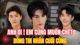 Dòng Tin Nhắn Cuối Của Kim Trạch Và Sáu Chữ Của Trương Lăng Hách Khiến Nhiều Người Lạnh Sống Lưng