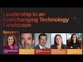 Leadership in an Everchanging Technology Landscape