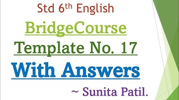 Bridge Course -  Template No.17 With Answers | Std 6th | Subject English | Sunita Patil.