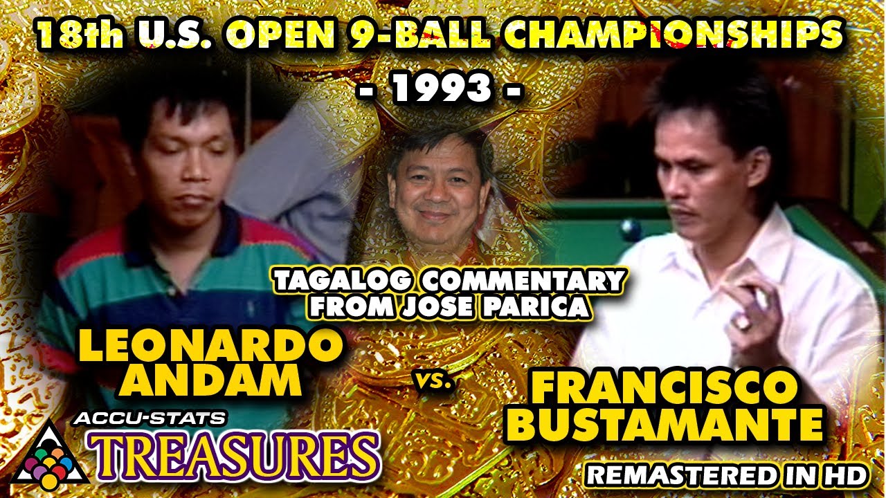 FRANCISCO BUSTAMANTE vs LEONARDO ANDAM - 1993 US Open 9-Ball Championship