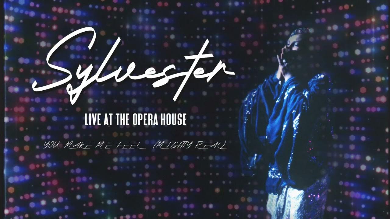 Sylvester - You Make Me Feel (Mighty Real) - from "Live at the Opera House" Sylvester - You Make Me Feel (Mighty Real) - from "Live at the Opera House"
