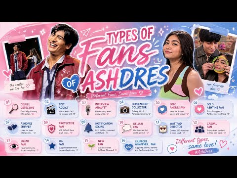 TYPES OF ASHDRES FANS💐💗#andresmuhlach #angmutyangsectione #ashtineolviga #ashdres