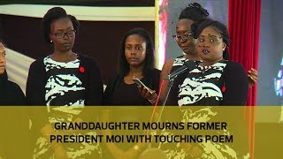 Granddaughter mourns former President Moi with touching poem